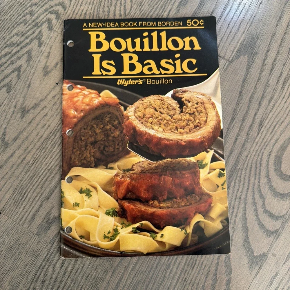 Vintage Wyler's Borden Bouillon Is Basic Cookbook Idea Book Cooking Recipes 1981